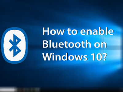 Windows 10 Bluetooth Is Turned off- Enabled Quickly