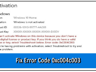 Fix Error Code 0xc004c003 in Windows