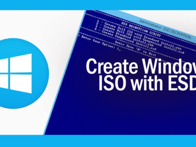Easy Way to Create Windows ISO File with ESD