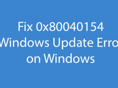 Fix Microsoft Store/Windows Update Error 0x80040154
