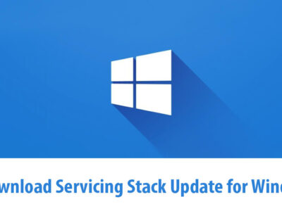 How to Download Servicing Stack Update for Windows?
