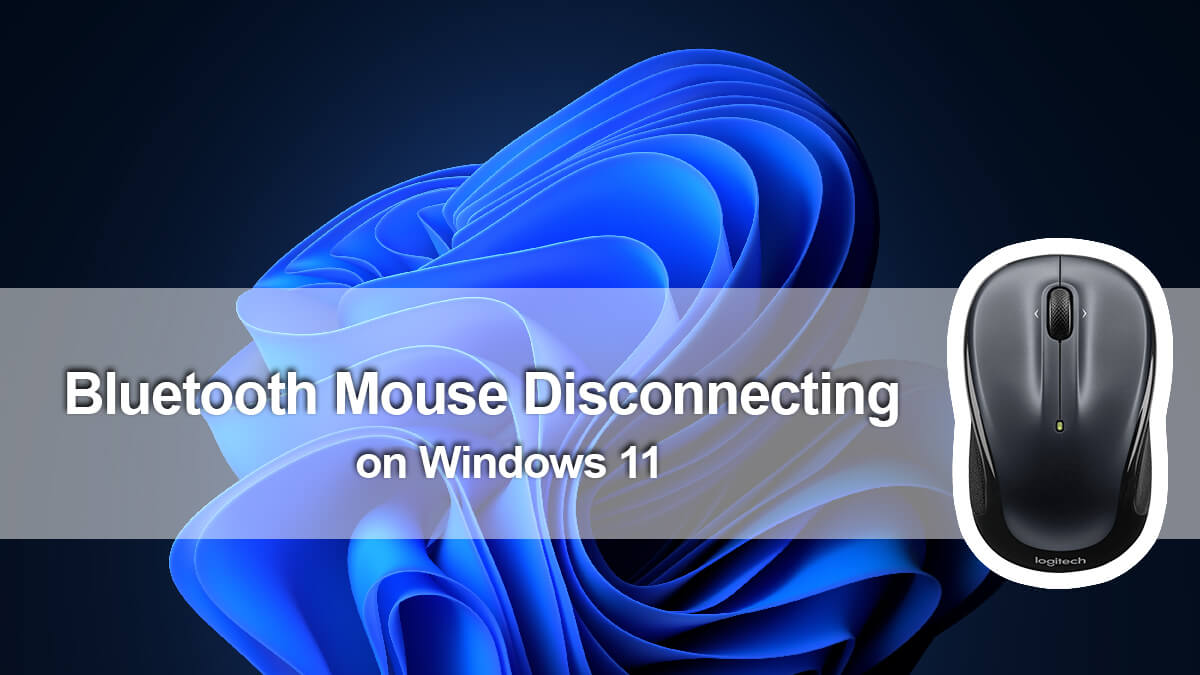 Fixed: Bluetooth Mouse Keeps Disconnecting on Windows 11