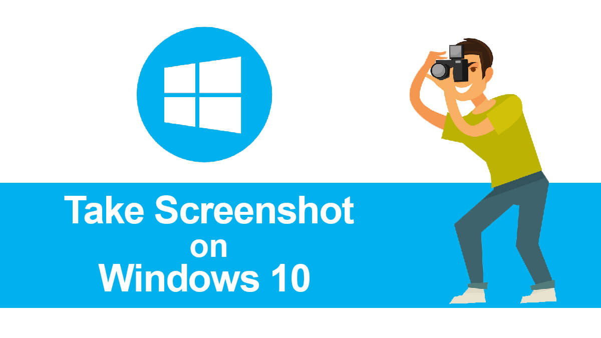 How to Take a Screenshot on Windows 10?