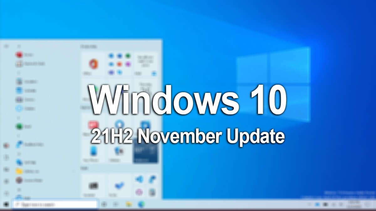 Download Windows 10 21H2 ISO – November 2021 Update