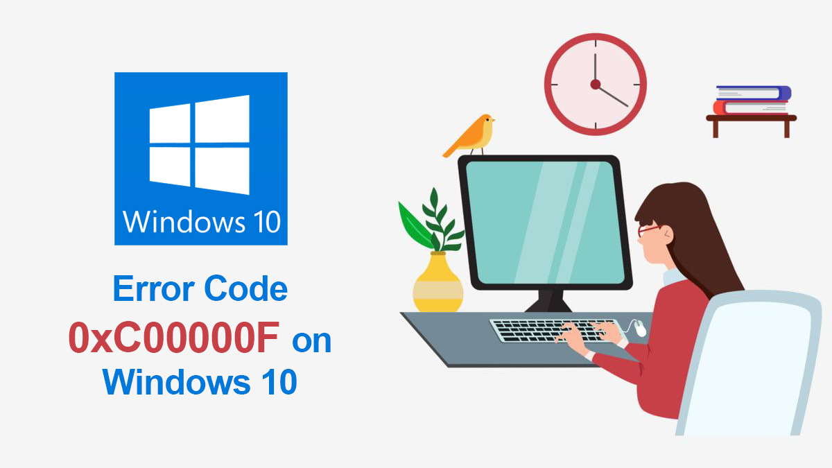 Error Code 0xC00000F on Windows 10