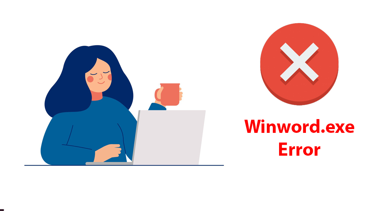 Fixed: Winword.EXE Application Error