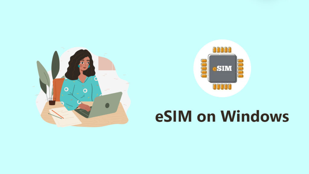 using esim on Windows 10